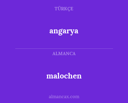 angarya - malochen