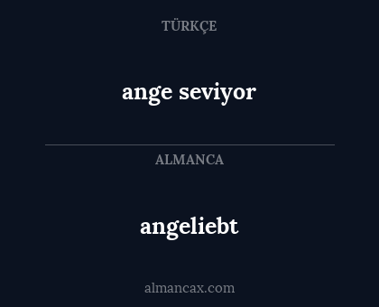 ange seviyor - angeliebt