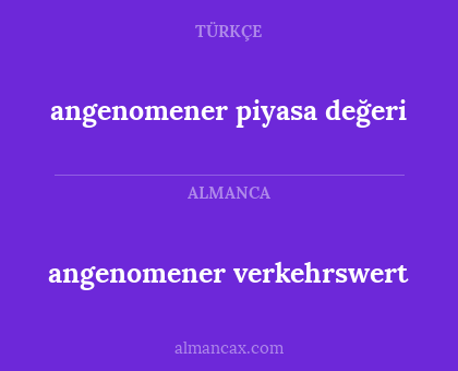 angenomener piyasa değeri - angenomener verkehrswert