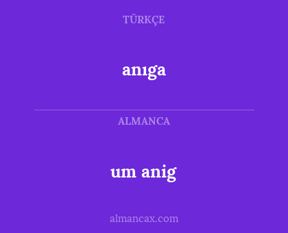 anıga - um anig