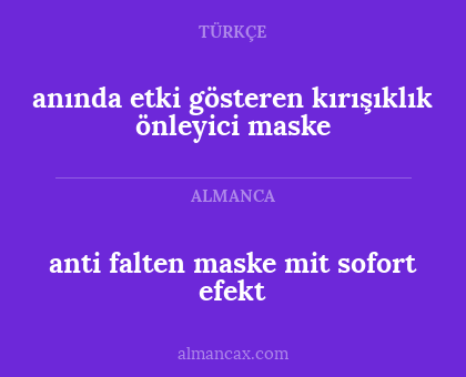 anında etki gösteren kırışıklık önleyici maske - anti falten maske mit sofort efekt