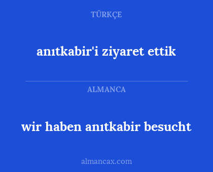 wir haben anıtkabir besucht - anıtkabir'i ziyaret ettik