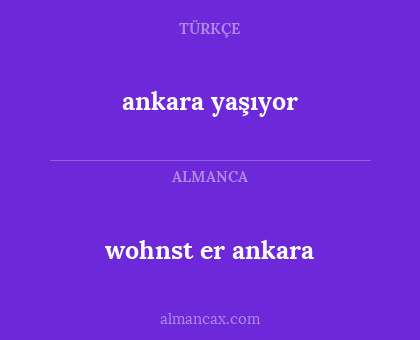 wohnst er ankara - ankara yaşıyor