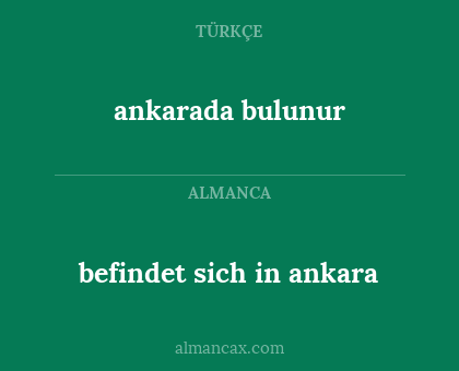 ankarada bulunur - befindet sich in ankara