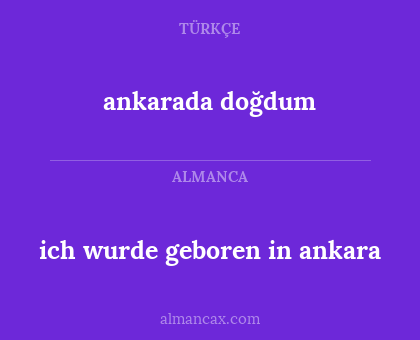 ankarada doğdum - ich wurde geboren in ankara