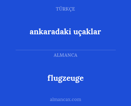 ankaradaki uçaklar - flugzeuge
