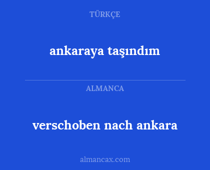 verschoben nach ankara - ankaraya taşındım