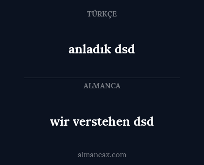anladık dsd - wir verstehen dsd