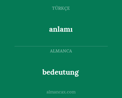 anlamı - bedeutung