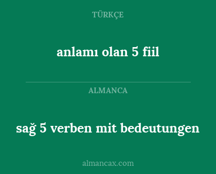 anlamı olan 5 fiil - sağ 5 verben mit bedeutungen