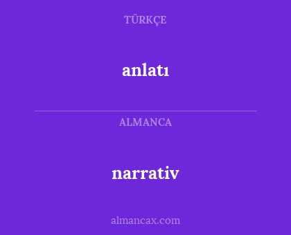 anlatı - narrativ