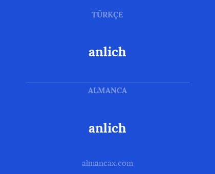 anlich - anlich