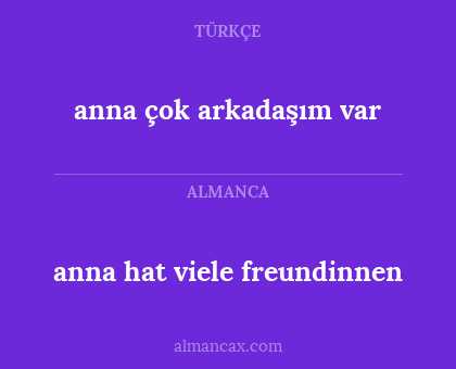 anna hat viele freundinnen - anna çok arkadaşım var
