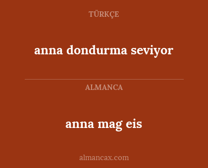 anna mag eis - anna dondurma seviyor