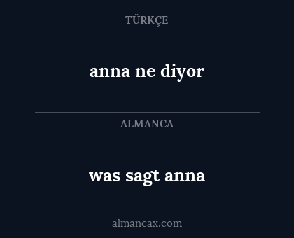 was sagt anna - anna ne diyor