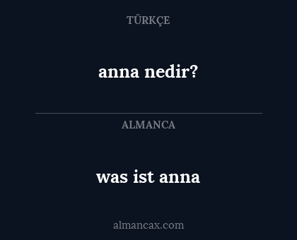 anna nedir? - was ist anna