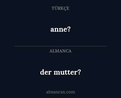 der mutter? - anne?