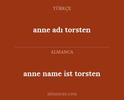 anne name ist torsten - anne adı torsten