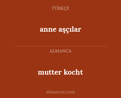 anne aşçılar - mutter kocht