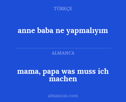 anne baba ne yapmalıyım - mama, papa was muss ich machen