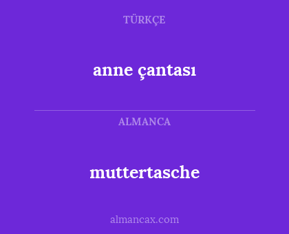 anne çantası - muttertasche