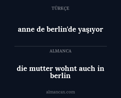 die mutter wohnt auch in berlin - anne de berlin'de yaşıyor