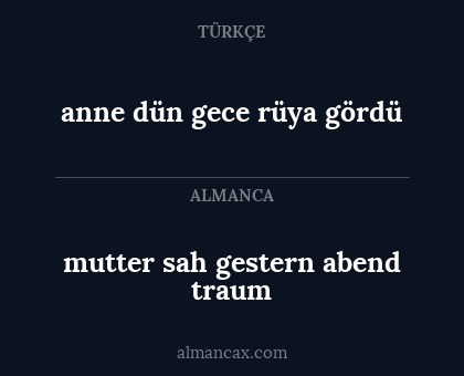 anne dün gece rüya gördü - mutter sah gestern abend traum