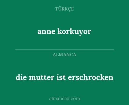 anne korkuyor - die mutter ist erschrocken