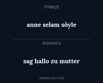anne selam söyle - sag hallo zu mutter