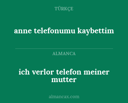 ich verlor telefon meiner mutter - anne telefonumu kaybettim
