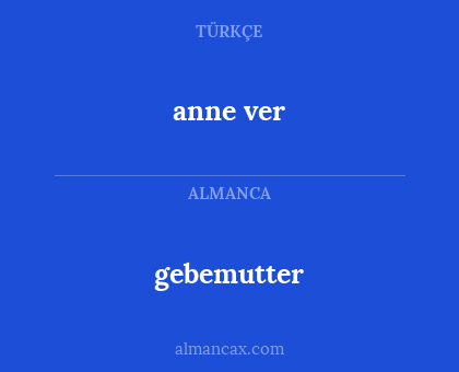 gebemutter - anne ver