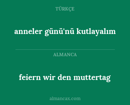 feiern wir den muttertag - anneler günü'nü kutlayalım