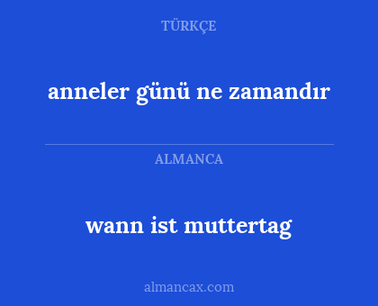 anneler günü ne zamandır - wann ist muttertag
