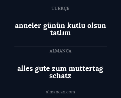 alles gute zum muttertag schatz - anneler günün kutlu olsun tatlım