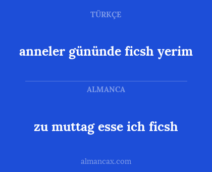 zu muttag esse ich ficsh - anneler gününde ficsh yerim