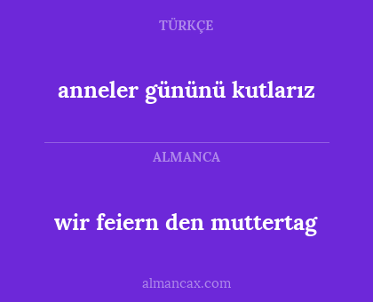 wir feiern den muttertag - anneler gününü kutlarız