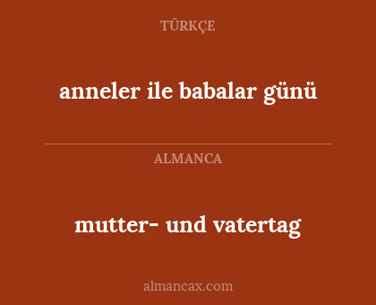 mutter- und vatertag - anneler ile babalar günü