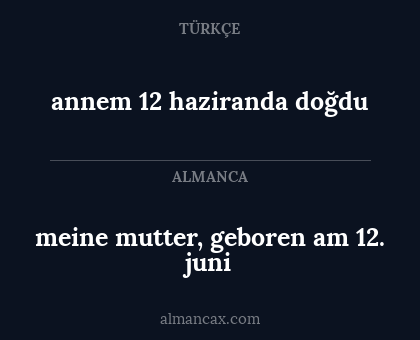 annem 12 haziranda doğdu - meine mutter, geboren am 12. juni