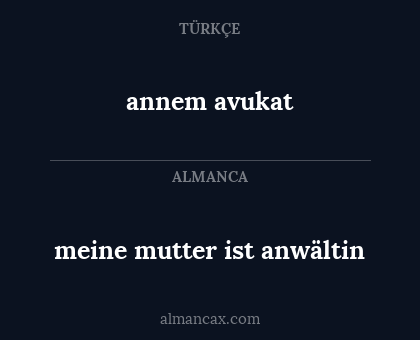 annem avukat - meine mutter ist anwältin