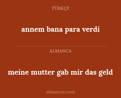 meine mutter gab mir das geld - annem bana para verdi