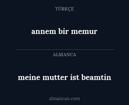 annem bir memur - meine mutter ist beamtin