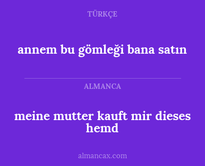 meine mutter kauft mir dieses hemd - annem bu gömleği bana satın