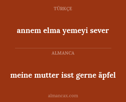 meine mutter isst gerne äpfel - annem elma yemeyi sever