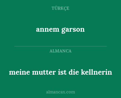 annem garson - meine mutter ist die kellnerin