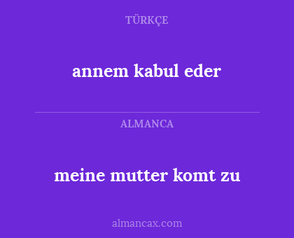 meine mutter komt zu - annem kabul eder