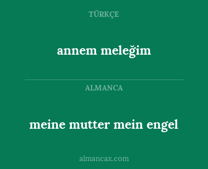 meine mutter mein engel - annem meleğim