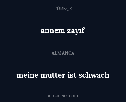 annem zayıf - meine mutter ist schwach