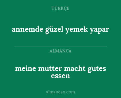 annemde güzel yemek yapar - meine mutter macht gutes essen