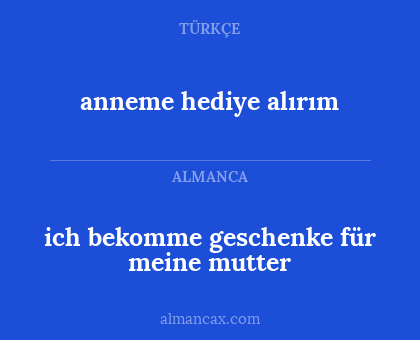 anneme hediye alırım - ich bekomme geschenke für meine mutter