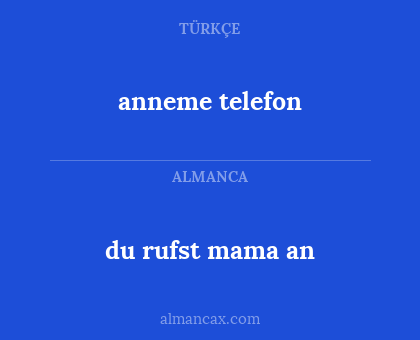 anneme telefon - du rufst mama an